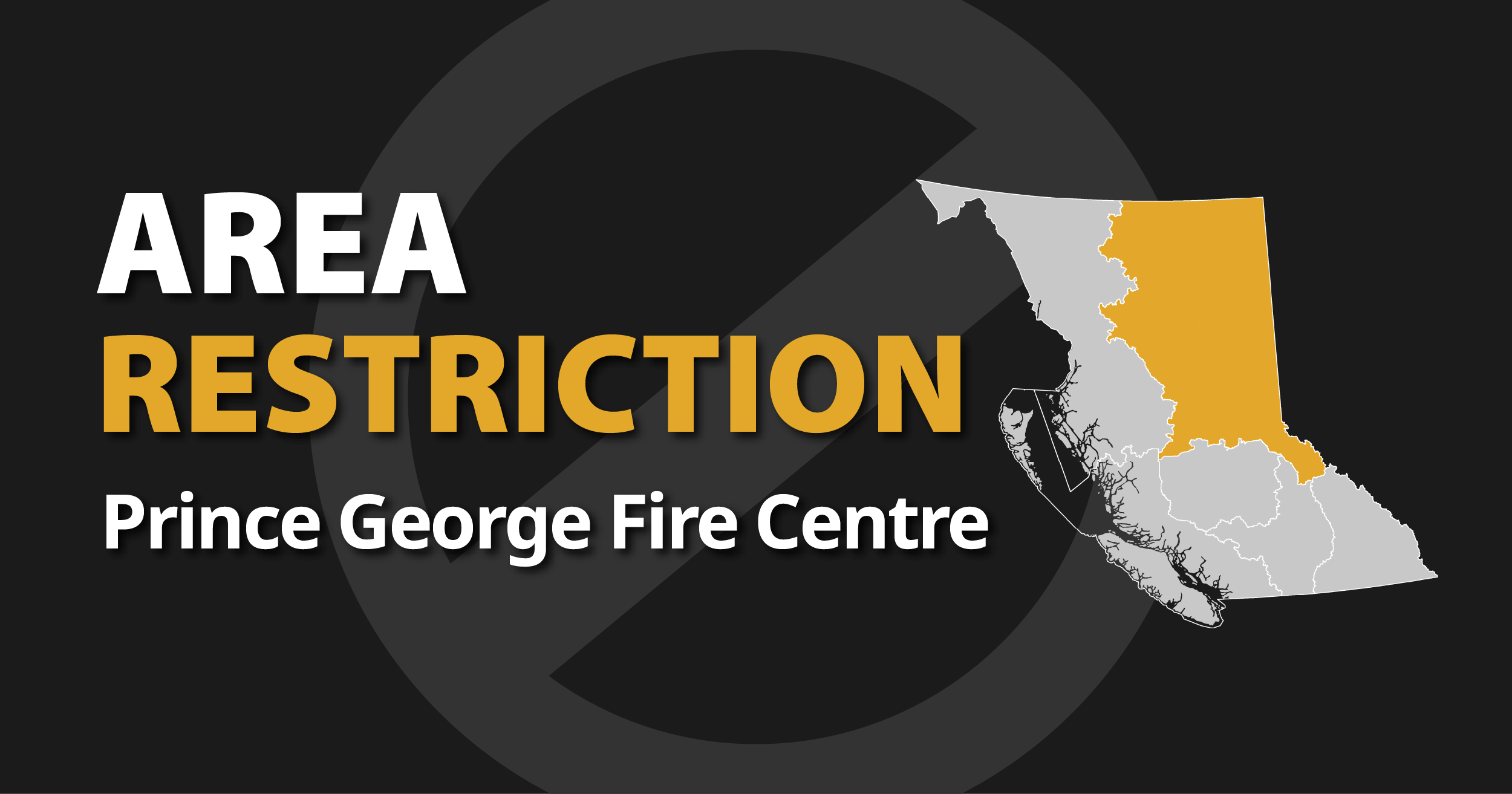 Prince George Area Restriction